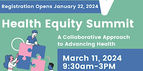 Imagen principal de Health Equity Summit: A Collaborative Approach to Advancing Health