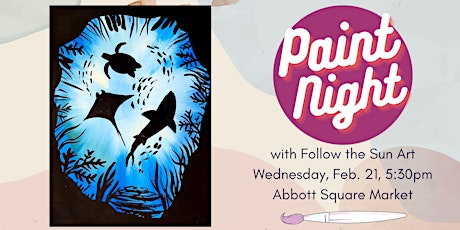 Imagem principal do evento Paint Night at Abbott Square Market!