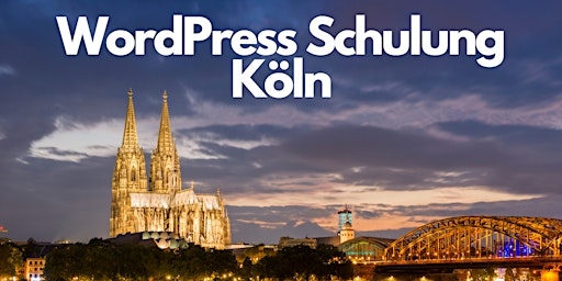 Immagine principale di WordPress Schulung Köln, ideal für Einsteiger 