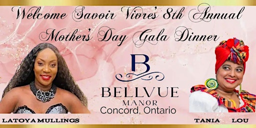 Hauptbild für Savoir Vivre's 8th Annual Mother's Day Gospel Gala