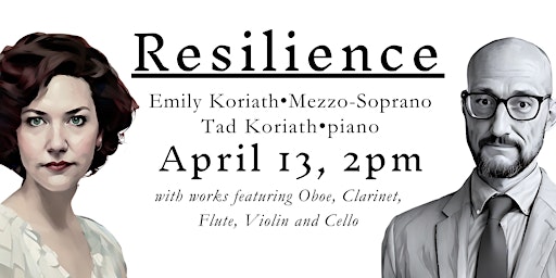 Resilience:  Art Song Recital with Emily and Tad Koriath primary image