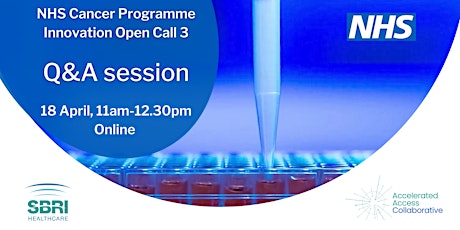 NHS Cancer Programme Innovation Open Call 3 Q&A session