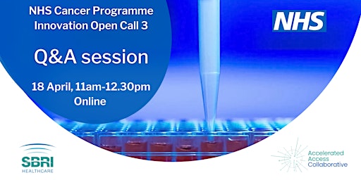 Hauptbild für NHS Cancer Programme Innovation Open Call 3 Q&A session