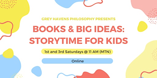 Primaire afbeelding van Books & Big Ideas: Storytime for Kids