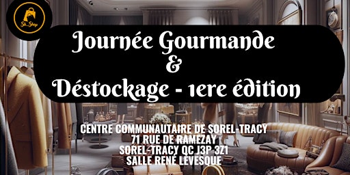 Hauptbild für Journée Gourmande & Déstockage