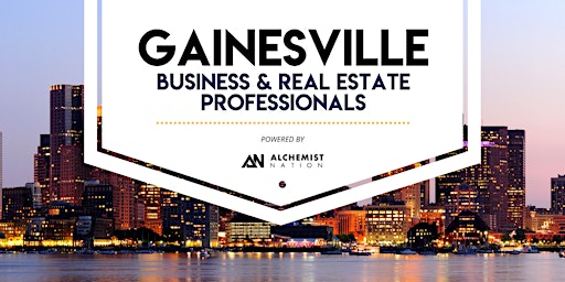 Gainesville Business and Real Estate Professionals Networking! primary image