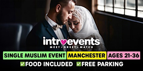 Manchester Muslim Marriage Event (21-36  Year Olds) Single Muslim Events primary image