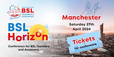 Imagem principal do evento BSL Horizon - ABSLTA Conference, Manchester 2024