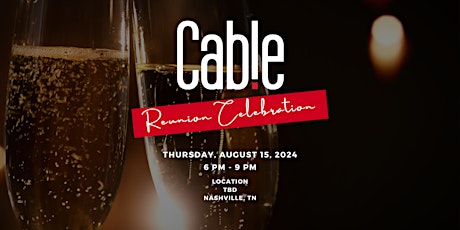 Nashville Cable's Homecoming Celebration