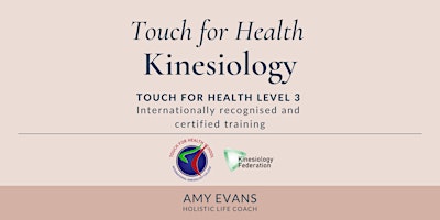 Hauptbild für Kinesiology Touch for Health Level 3 Workshop