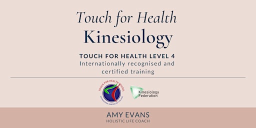 Imagem principal do evento Kinesiology Touch for Health Level 4 Workshop