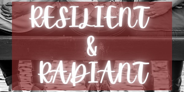 Resilient & Radiant: Empowering Women to Thrive at Work