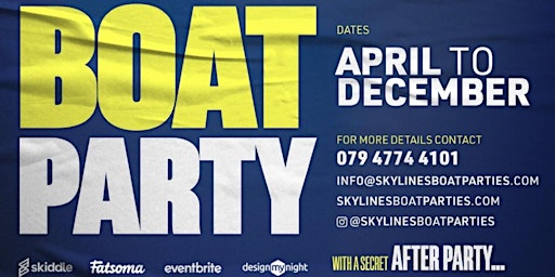 Image principale de Copy of SKYLINES BOAT PARTY WITH A SECRET AFTER PARTY