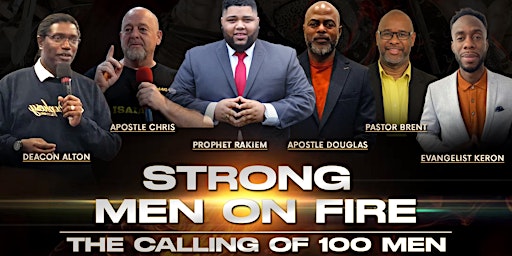 Primaire afbeelding van Strong Men On Fire- The Calling of 100 Men 3 Days Conference