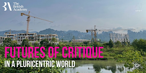 Hauptbild für Futures of Critique in a Pluricentric World