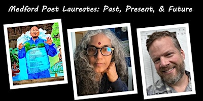 Medford Poet Laureates: Past, Present, & Future primary image