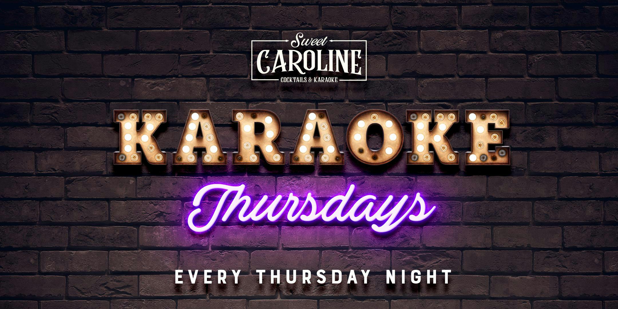 Karaoke Thursdays at Sweet Caroline - Free Drink with RSVP