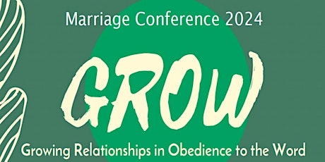 GROW Marriage Conference 2024 primary image