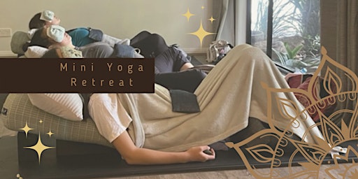 Primaire afbeelding van Mini Yoga Retreat - "Selfcare for Peri/Menopause"