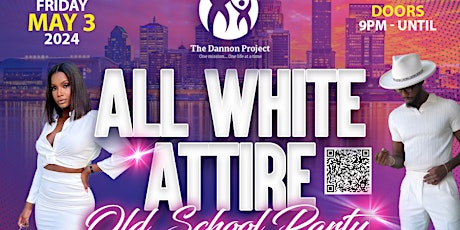 THE ANNUAL ALL WHITE ATTIRE OLD SCHOOL PARTY