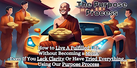 The Purpose Process