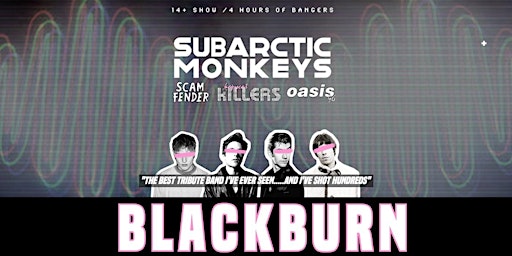 Hauptbild für Arctic Monkeys Tribute - Blackburn - June 8th 2024