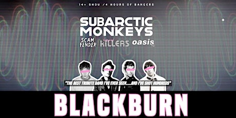 Arctic Monkeys Tribute - Blackburn - June 8th 2024