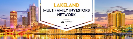 Lakeland Multifamily Investors Network!