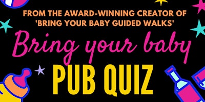 BRING YOUR BABY PUB QUIZ @ Epsom Social, SURREY(KT19) LEATHERHEAD, DORKING primary image