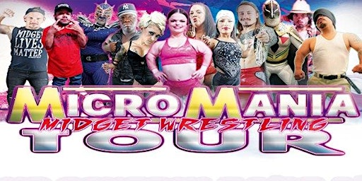 Primaire afbeelding van MicroMania Midget Wrestling: Manhattan,KS at RC Mcgraws