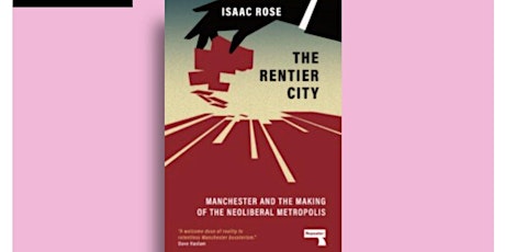 The Rentier City - Isaac Rose in conversation  primärbild