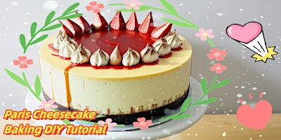 Imagen principal de Paris Cheesecake Baking DIY Tutorial