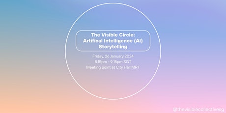 The Visible Circle: Storytelling using Artificial Intelligence (AI) primary image