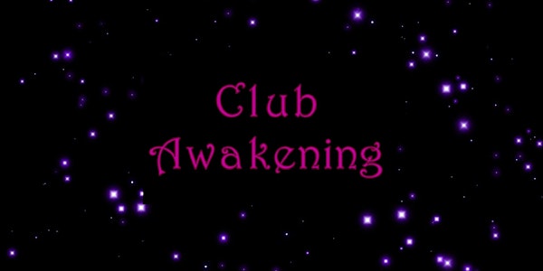 Club Awakening! EARLY HALLOWEEN PARTY!!