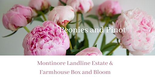 Immagine principale di Peonies and Pinot Floral Design Class 