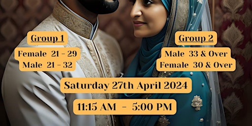 Primaire afbeelding van Muslim Marriage Events London - 2 Age Groups