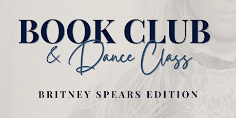 VIRTUAL Book Club + Dance Class: Britney Spears The Woman In Me primary image
