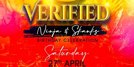 Verified (Gala Edition) Celebrating Dj Skanks & Ninja's Birthday