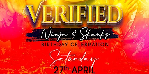Imagen principal de Verified (Gala Edition) Celebrating Dj Skanks & Ninja's Birthday