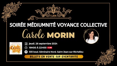 Soirée de Médiumnité et Voyance Collective à St-JEAN avec Carole Morin