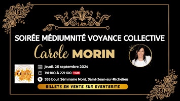 Hauptbild für Soirée de Médiumnité et Voyance Collective à St-JEAN avec Carole Morin