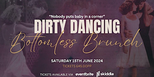 Imagem principal de Dirty Dancing Bottomless Brunch