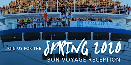 Semester at Sea Spring 2020 Bon Voyage Reception  primary image