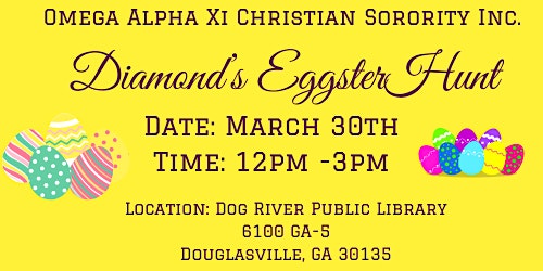 Imagem principal de Diamond's Eggster Hunt Sponsored by Omega Alpha Xi Christian Sorority Inc.