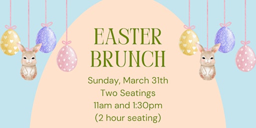 Image principale de Easter Brunch- 11am Seating