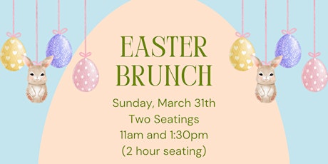 Easter Brunch- 1:30pm Seating