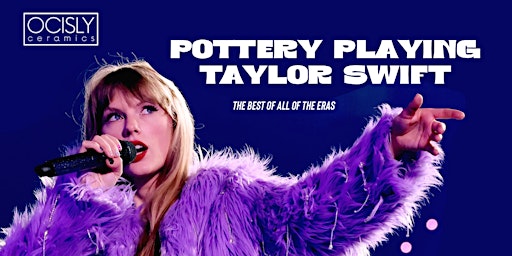 Immagine principale di Pottery Playing Taylor Swift OCISLY's Version (Wheel Throwing / Ceramics) 