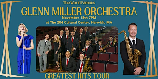 Imagem principal do evento The Glenn Miller Orchestra - 7PM Monday November 18th