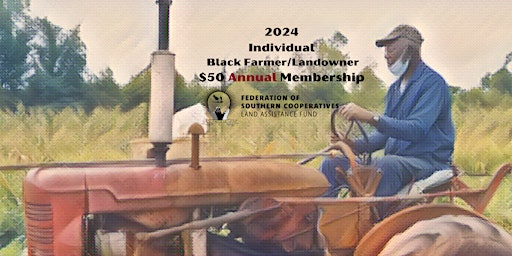 Imagem principal de 2024 Join/Renew Individual Black Farmer/Landowner $50 Annual Membership