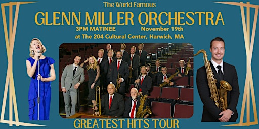 Primaire afbeelding van The Glenn Miller Orchestra - 3PM MATINEE